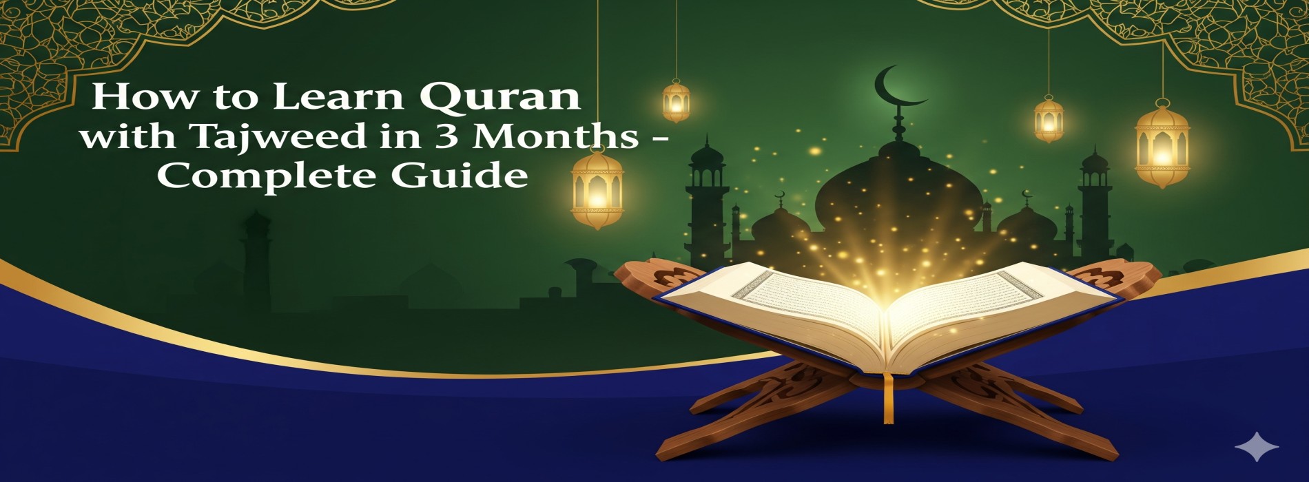 Open Quran on a wooden stand with golden light, mosque silhouette, and Islamic lanterns – spiritual banner for learning Quran with Tajweed.